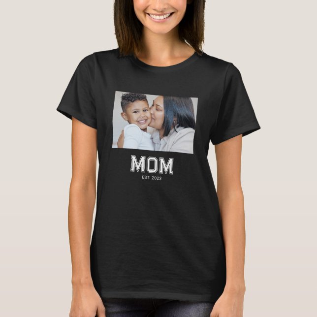 Mom Established Script Photo T-Shirt (Vorderseite)