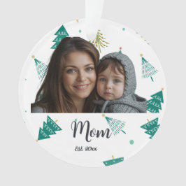 Mom Established Year Christmas Tree Modern Script  Ornament