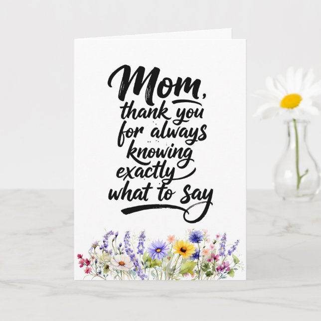 Mom Exactly What To Say Watercolor Wildflower Karte (Kleine Pflanze)