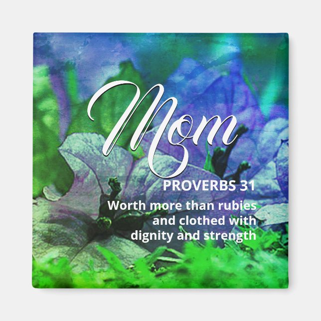 MOM Happy Mother's Day PROVERBS 31 Blue Green Magnet (Vorne)