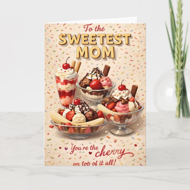 Mom, ice cream sundae, Mother's Day Karte (Vorderseite)
