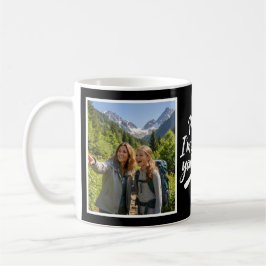 Mom Im So Lucky Youre Mine Script 2 Photo Black Kaffeetasse