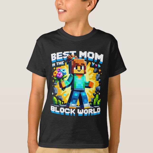 Mom in the block world pixel gaming mother day T-Shirt (Vorderseite)