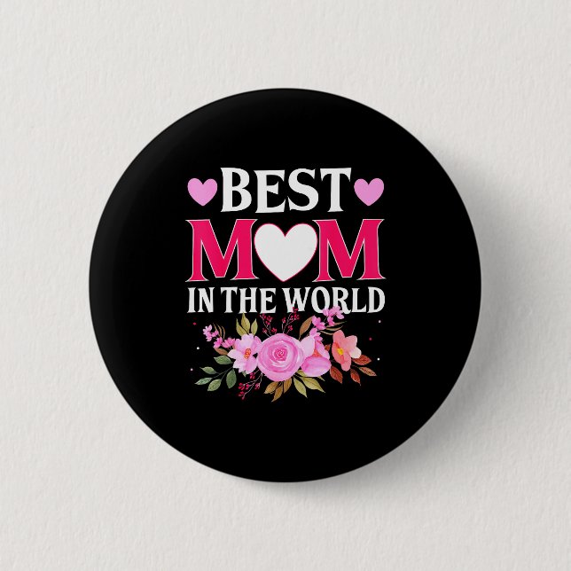 Mom in the world mommy floral mother's day cute mo button (Vorderseite)