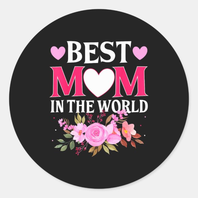 Mom in the world mommy floral mother's day cute mo runder aufkleber (Vorderseite)