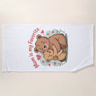 Mom Is My Favorite Strandtuch