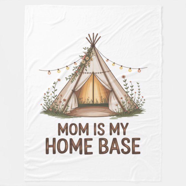 Mom Is My Home Base Fleecedecke (Vorderseite)
