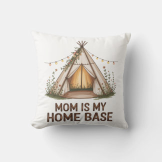 Mom Is My Home Base Kissen