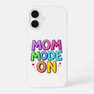 Mom-Modus Ein Bunte Lustige Fette Typografie iPhon iPhone 16 Hülle