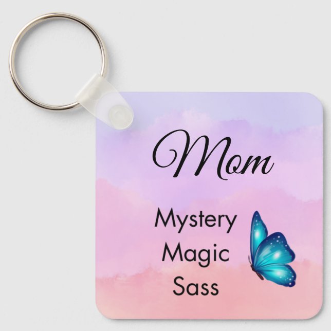 Mom Mystery, Magic, Sass & Soul Keychain Butterfly Schlüsselanhänger (Vorderseite)