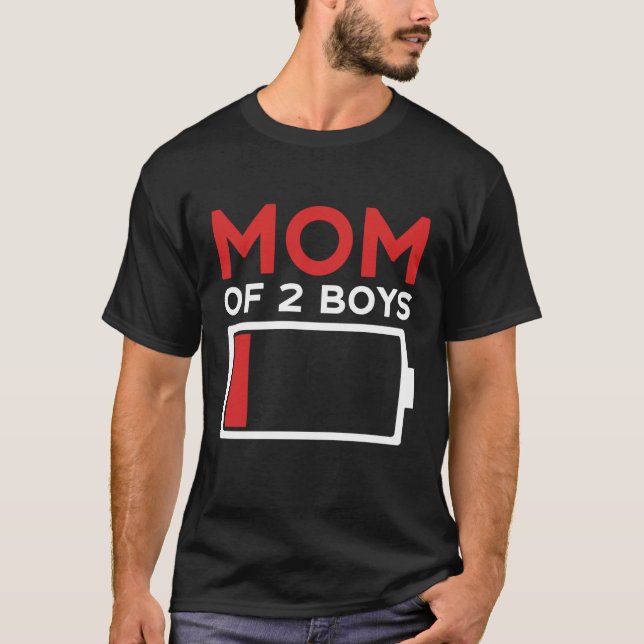 Mom of 2 Boys Mother's Day T-Shirt (Vorderseite)