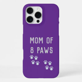 Mom of 8 paws iPhone 16 pro max hülle