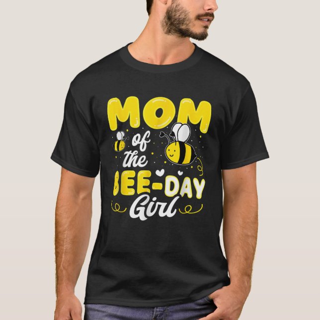 Mom Of The Bee Day Girl Hive Party Matching Birthd T-Shirt (Vorderseite)