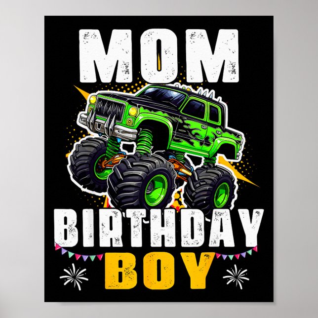 Mom Of The Birthday Boy Monster Truck Family Match Poster (Vorne)