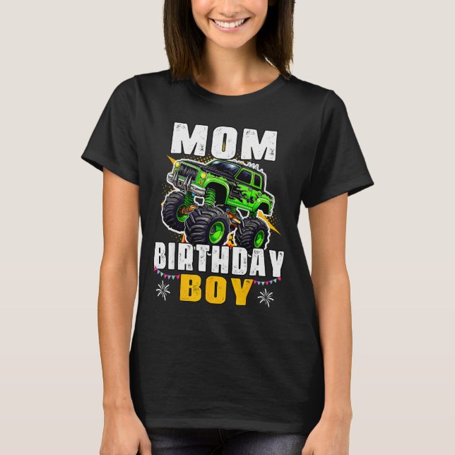Mom Of The Birthday Boy Monster Truck Family Match T-Shirt (Vorderseite)