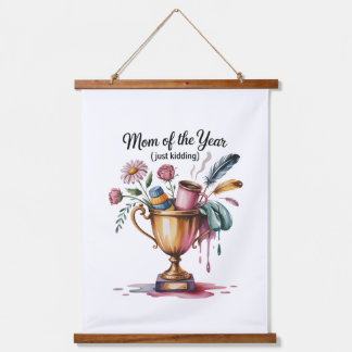 Mom Of The Year (Just Kidding) Wandteppich Mit Holzrahmen