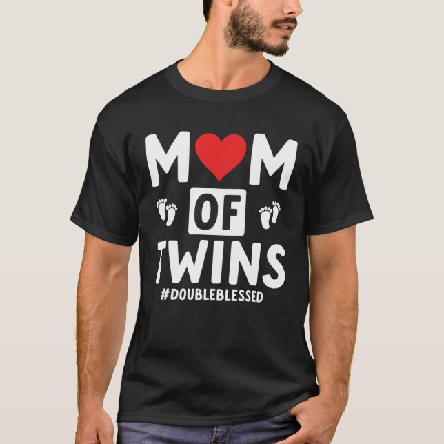 Mom Of Twins Double Blessed Twin Mom T-Shirt (Vorderseite)