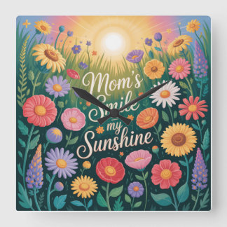 Mom’s Smile = My Sunshine Quadratische Wanduhr