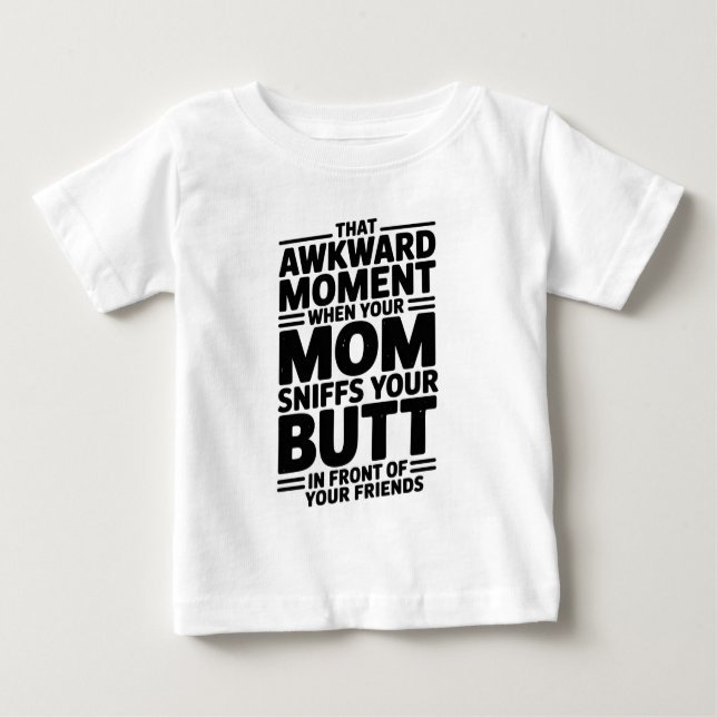 Mom Sniffs Butt Funny Baby Bodysuit Gift T-shirt (Vorderseite)