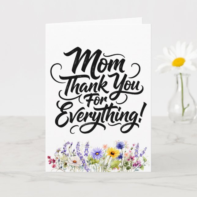 Mom Thank You For Everything Watercolor Wildflower Karte (Kleine Pflanze)