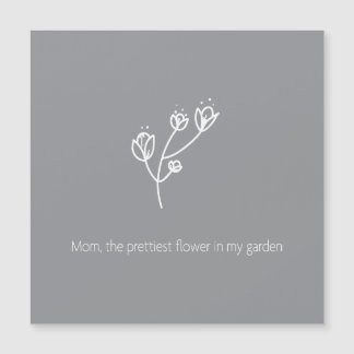 Mom the Prettiest Flower (White Typography) Magnetkarte
