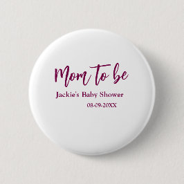 Mom to be baby shower name date pink simple minima button