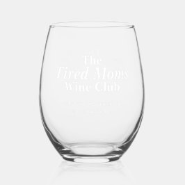 Mom Wine Club Typography Weinglas Ohne Stiel