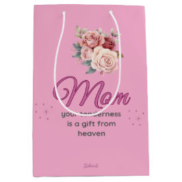 Mom, Your Tenderness is a Gift from Heaven Mittlere Geschenktüte