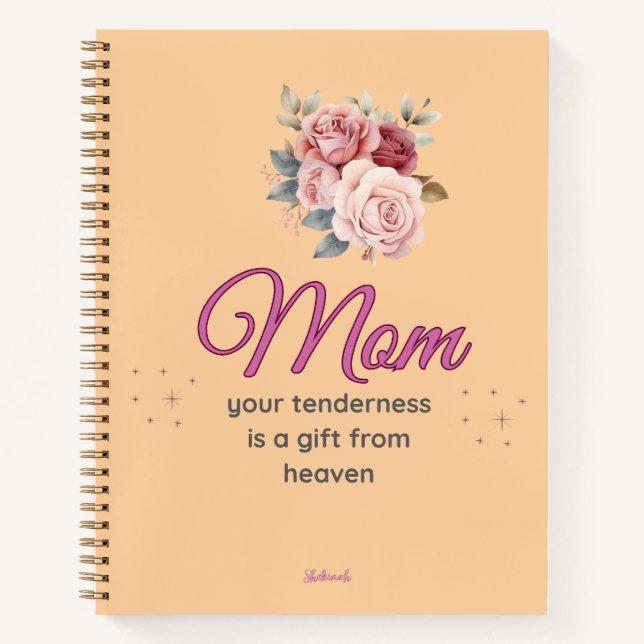 Mom, Your Tenderness is a Gift from Heaven Notizbuch (Vorderseite)