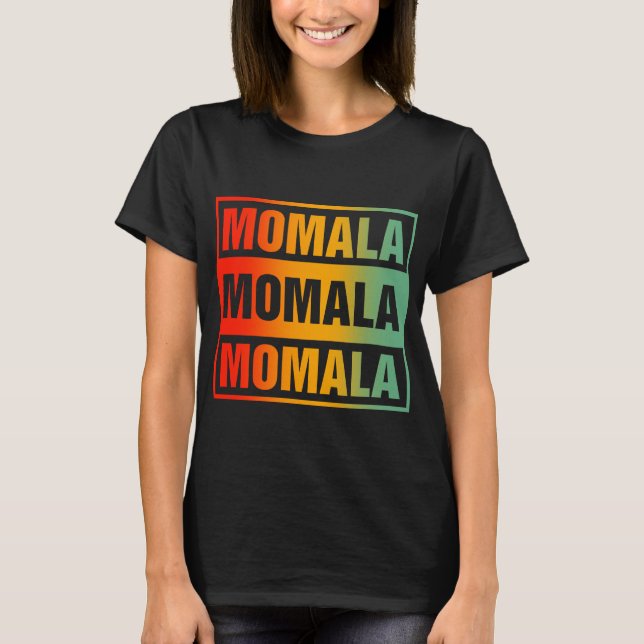 Momala - Kamala Harris für den Präsidenten T-Shirt (Vorderseite)