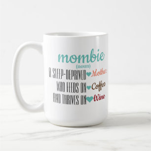 Mombie Mama Tasse