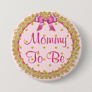 MOME TO BE Pink and Gold Baby Shooter Button
