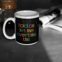 Moment Lass mir, das zu überdenken