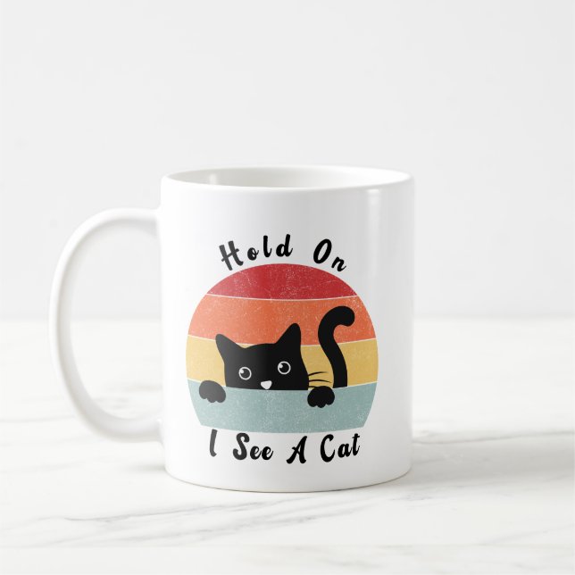 Moment mal, ich sehe eine Katze, lustige Katze Kaffeetasse (Links)