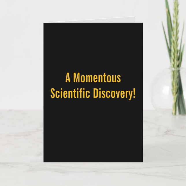 "Momentous Discovery" (Any) Joke  Karte (Vorderseite)