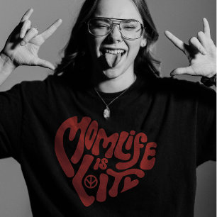 Momlife is Lit Funny Mütter Mama Day T-Shirt