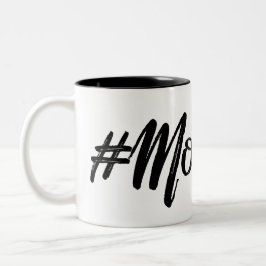 #MomLife, moderner und modischer Hashtag Entwurf Zweifarbige Tasse