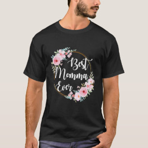Momma am Muttertag der Mama-Frau T-Shirt