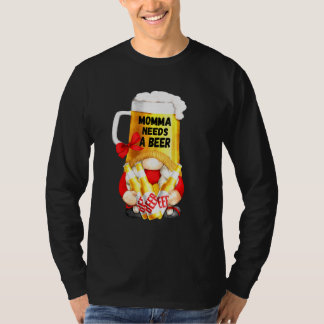 Momma braucht Bier Tasse Gnome T-Shirt für Gärtner