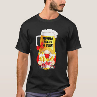 Momma braucht Bier Tasse Gnome T-Shirt für Gärtner