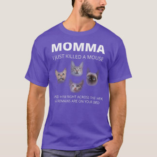 Momma Cats Funny Sprichwort Cat Lover Four Cats Si T-Shirt