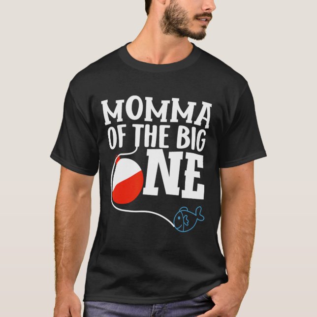 Momma Of The Big One Fishing Boy First Birthday Of T-Shirt (Vorderseite)