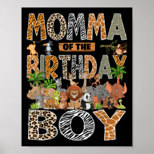 Momma of the Birthday Boy Safari Zoo Jungle Animal Poster
