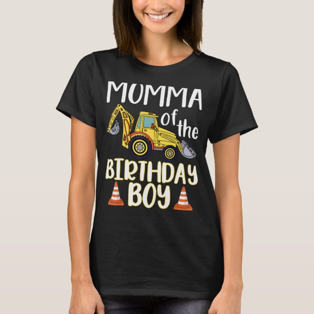Momma The Birthday für Boy Grabstätte Constructi T-Shirt (Vorderseite)