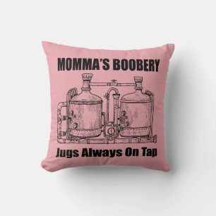 Mommas Boobery Jugs immer Gestochen Kissen