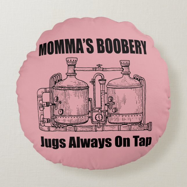 Mommas Boobery Jugs immer Gestochen Rundes Kissen (Vorderseite)