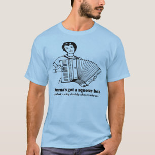 Mommas got ein Squeezebox T-Shirt