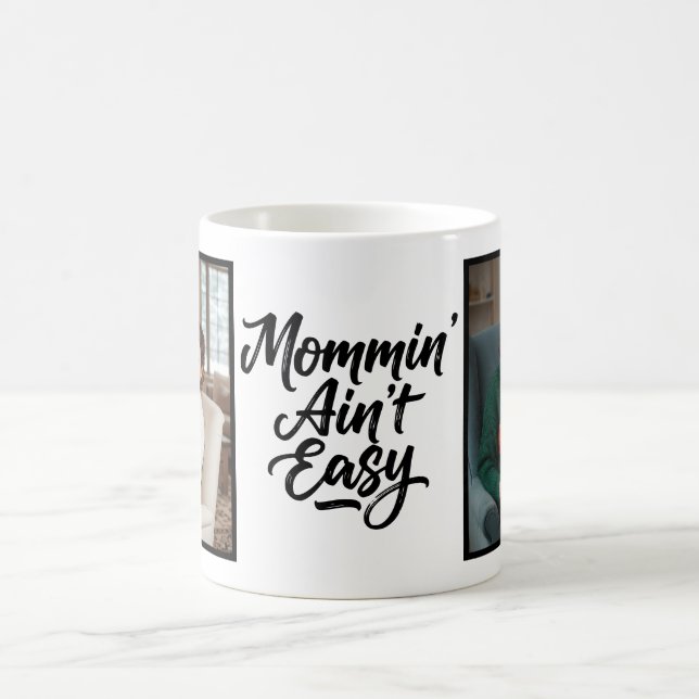 Mommin Ain't Easy Brush Script Custom 2 Photo Kaffeetasse (Mittel)