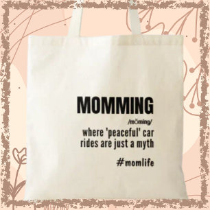 Momming Funny Slogan Momlife Mother Day Tragetasche