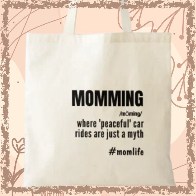 Momming Funny Slogan Momlife Mother Day Tragetasche (Shop now and say hello to convenience and a touch of humour wherever you go!)